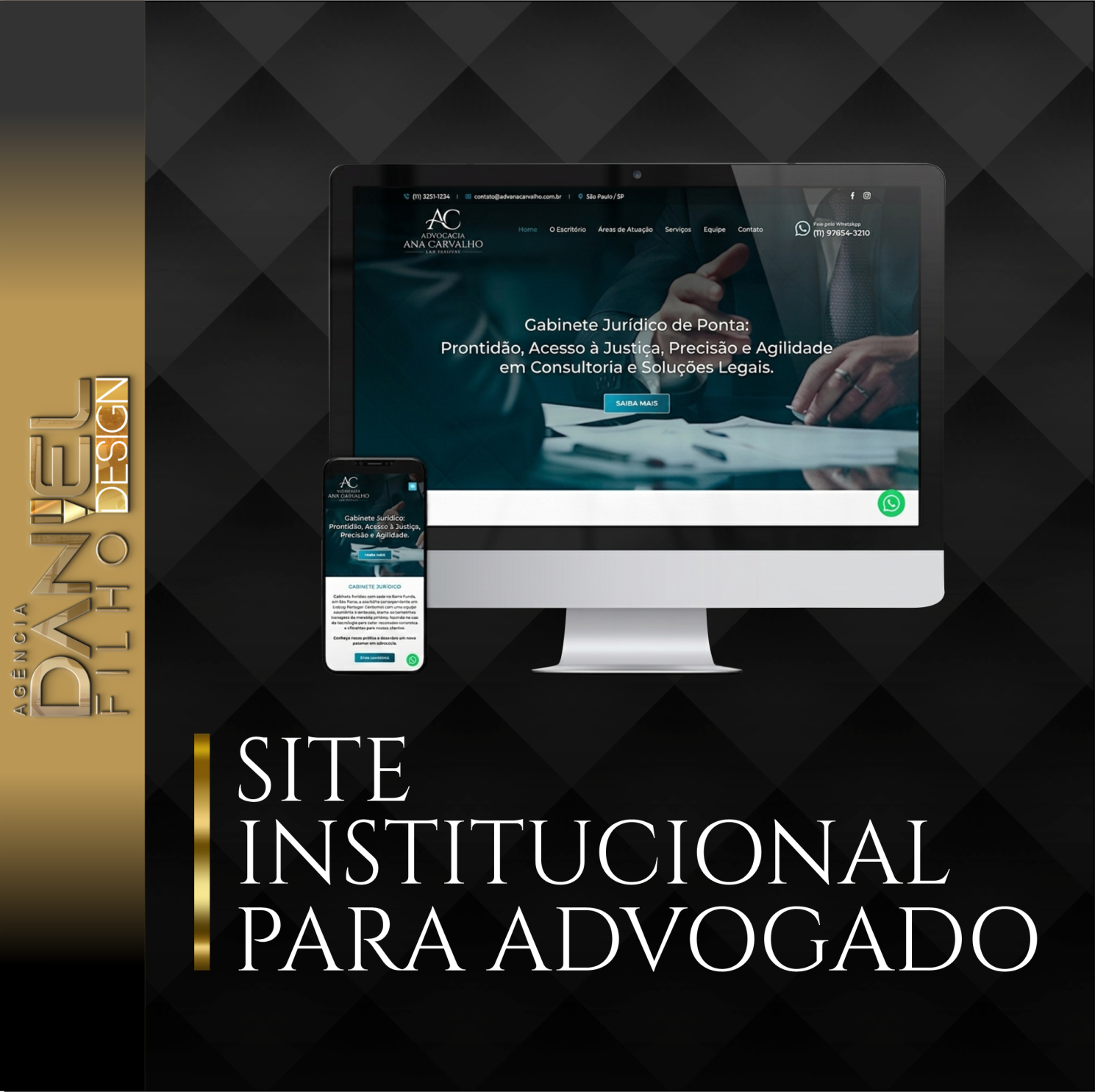 SITE INSTITUCIONAL PARA ADVOGADO - AGÊNCIA DANIEL FILHO DESIGN A MELHO PARA ADVOGADOS- EM SÃO PAULO- RIO DE JANEIRO- B