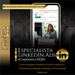 TRÁFEGO PAGO  PARA ADVOGADO Pacote - Especialista LinkedIn Ads (Corporativo/B2B)