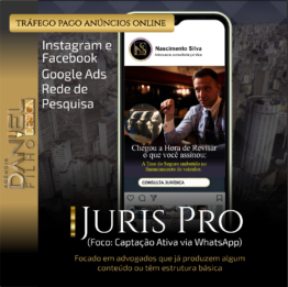 TRÁFEGO PAGO  PARA ADVOGADO Juris Pro  (Foco: Captação Ativa via WhatsApp)
