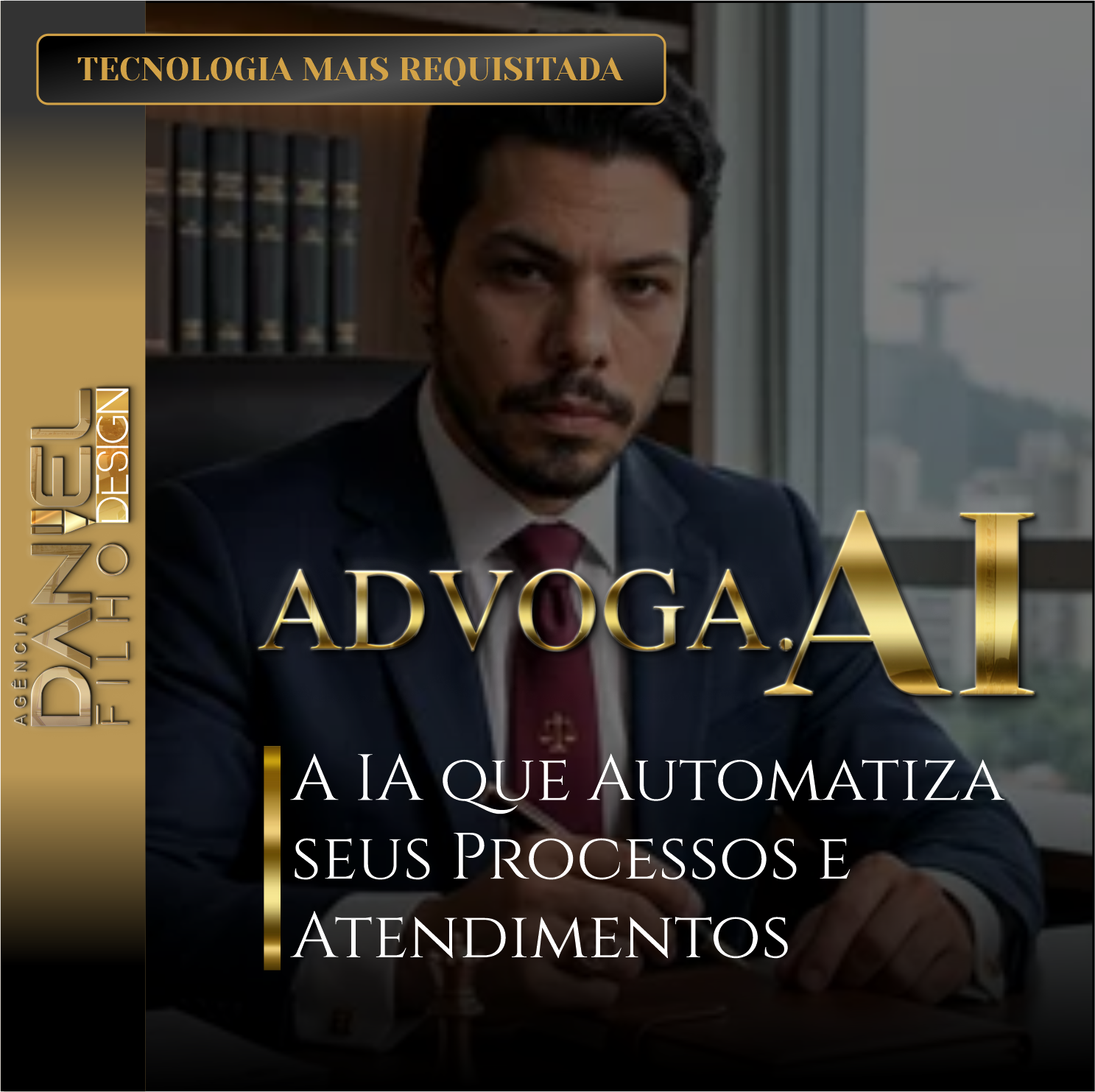 A IA que Automatiza seus Processos e Atendimentos PARA ADVOGADO- JURIS LOJA- DANIEL FILHO DESIGN