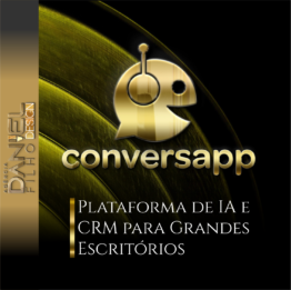 Conversapp Omnichannel — Plataforma de CRM Corporativo & Ecossistema de IA para Advocacia