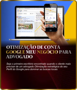 OTIMIZAÇÃO DE CONTA GOOGLE MEU NEGÓCIO PARA ADVOGADO